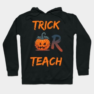 Trick or Teach Hoodie